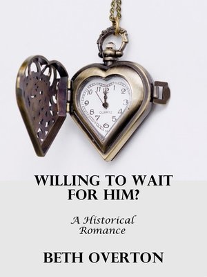 cover image of Willing to Wait For Him?